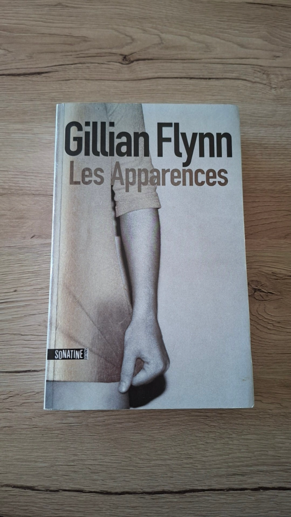 Gillian Flynn - Les apparences