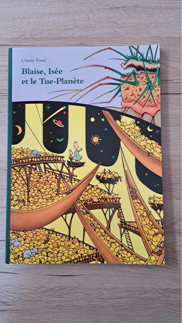 Blaise, Isée et le Tue-Planète
