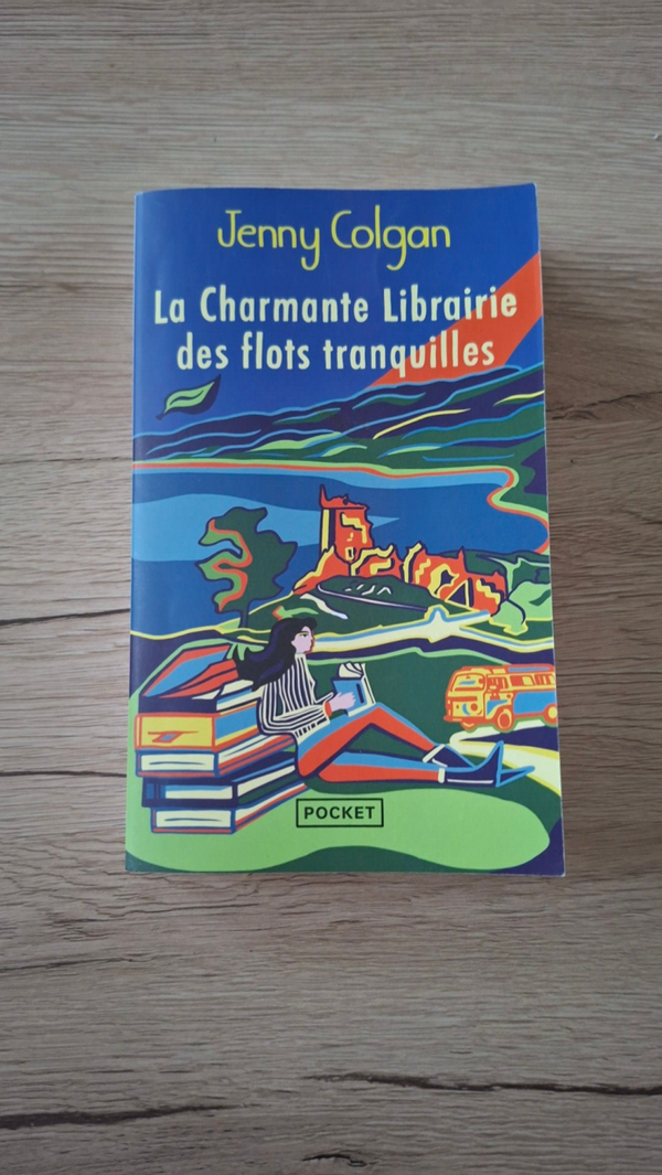 Jenny Colgan - La charmante librairie des flots tranquilles
