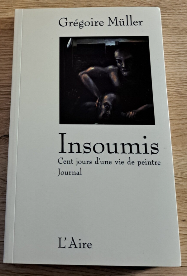 Grégoire Müller - Insoumis