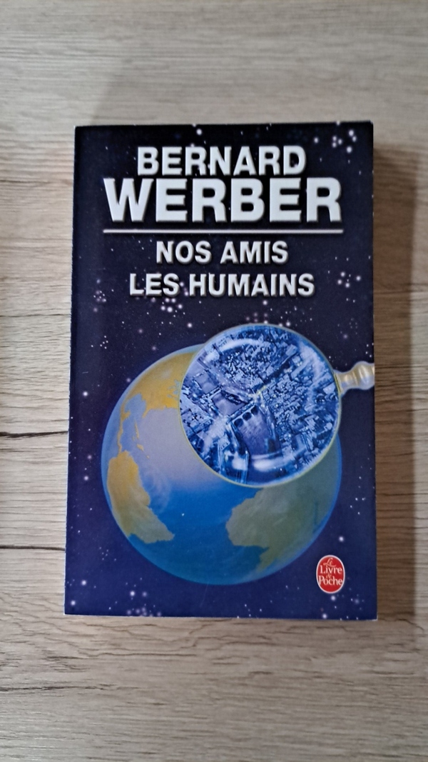 Bernard Werber - Nos amis les humains
