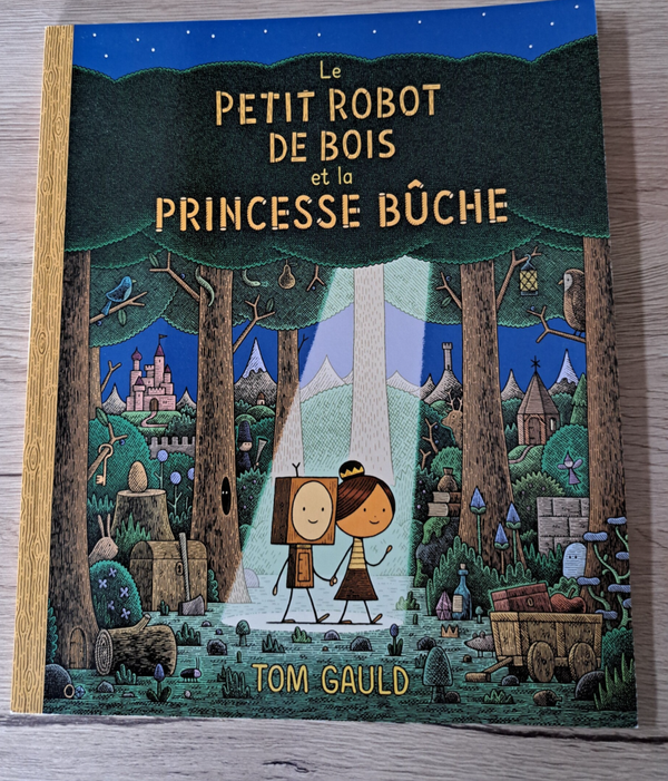 Le petit robot de bois et la princesse bûche
