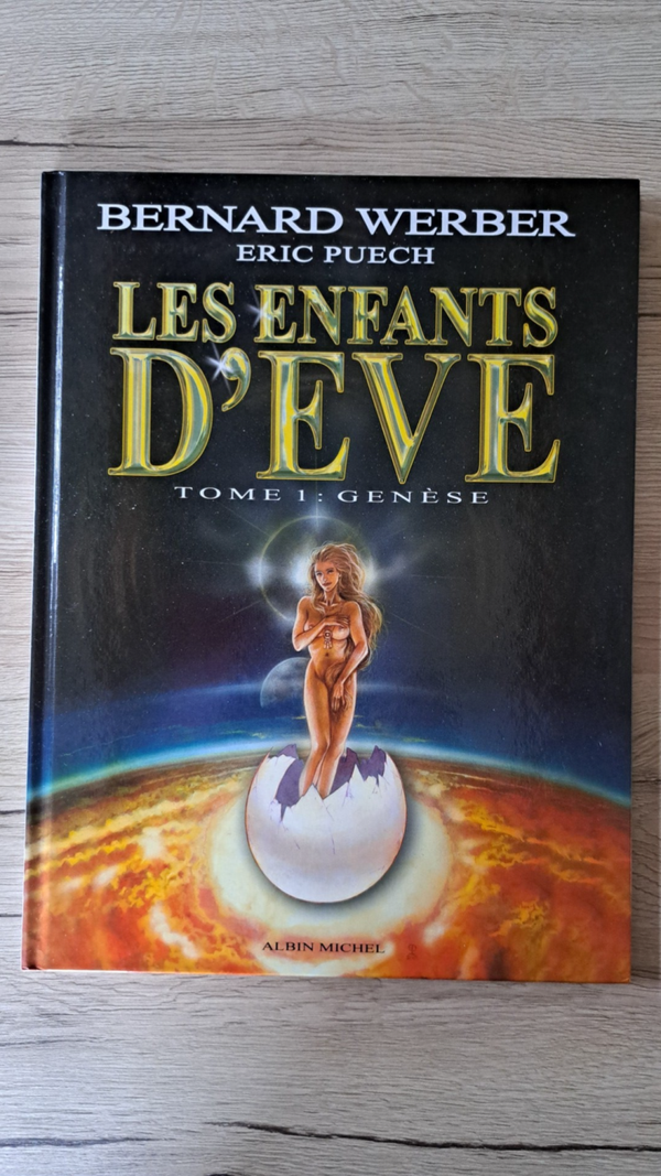 Bernard Werber - Les enfants d'Eve - Genèse - Tome 1