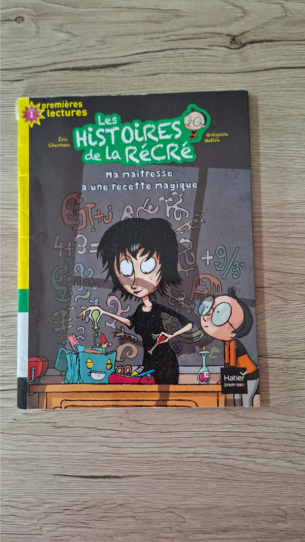 Les histoires de la récré - Ma maîtresse a une recette magique