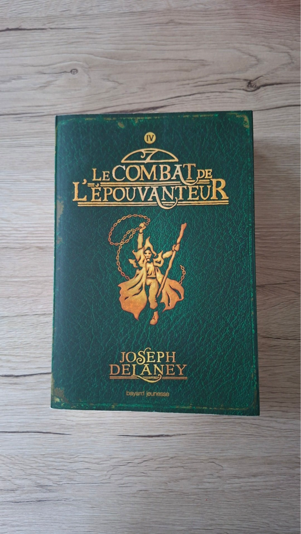 Joseph Delaney - Le combat de L'épouvanteur - Tome 4