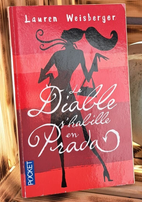 Lauren Weissberger - Le diable s'habille en Prada