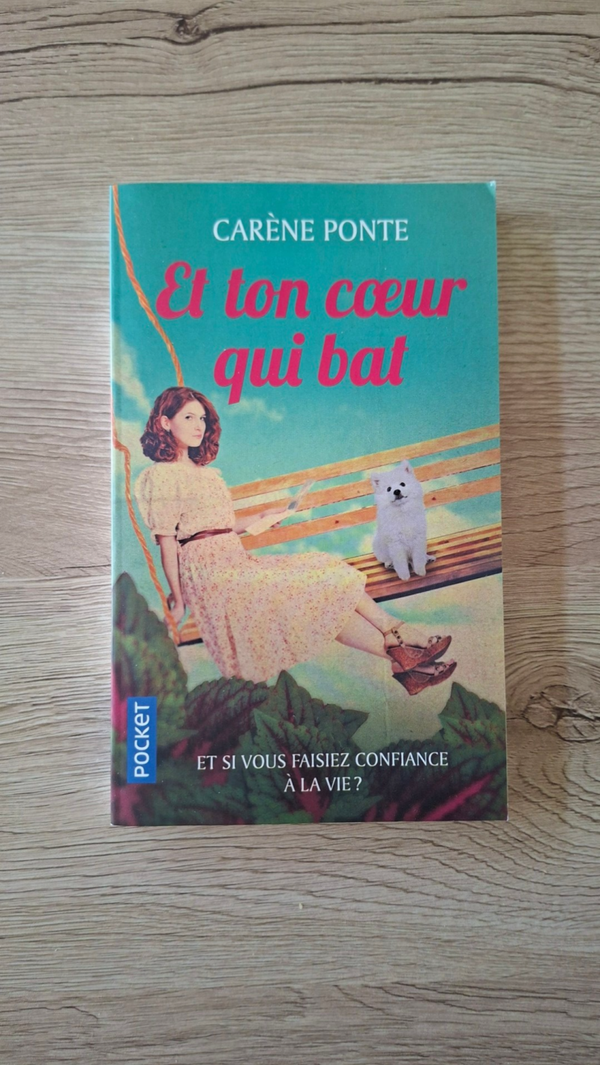 Carène Ponte - Et ton cœur qui bat
