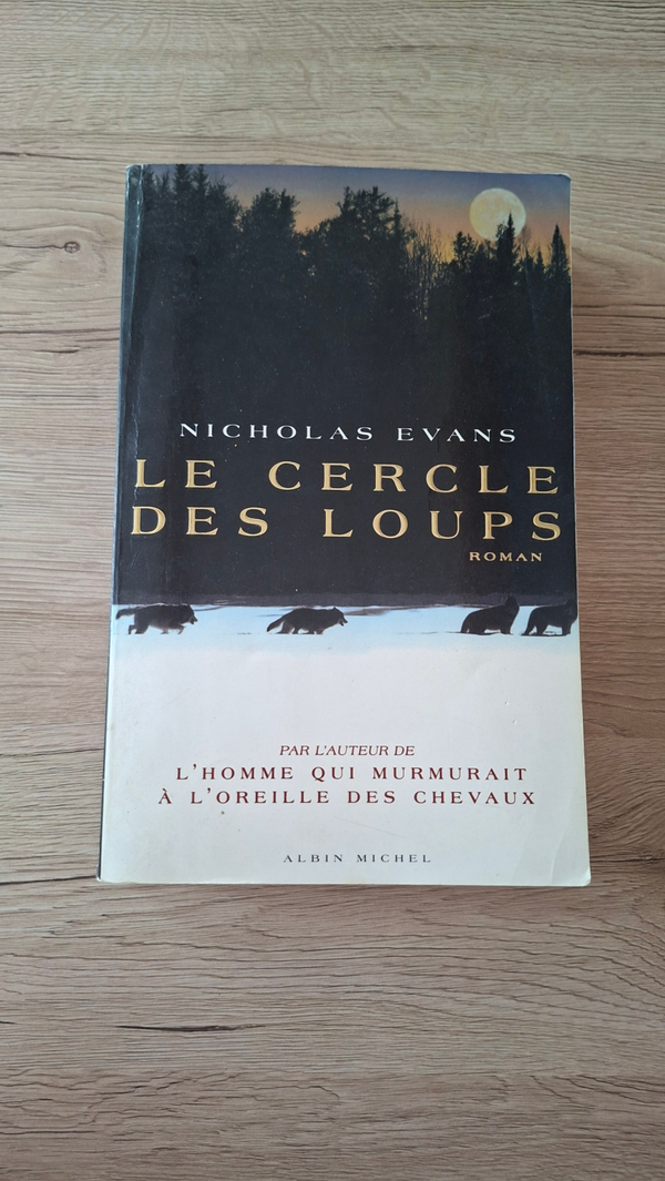 Nicholas Evans - Le cercle des loups