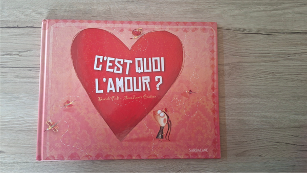 C'est quoi l'amour ?