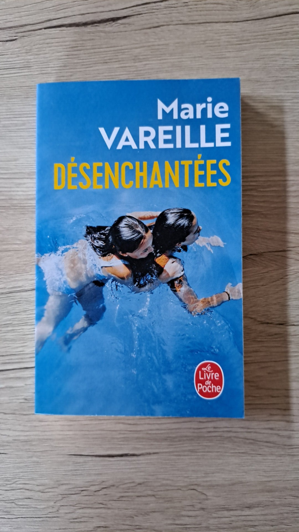 Marie Vareille - Désenchantées