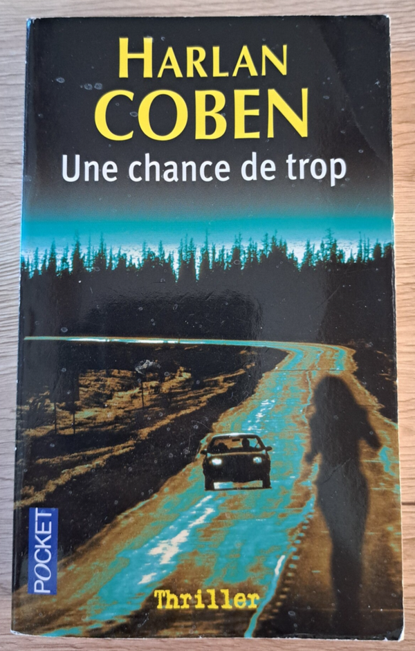 Harlan Coben - Une chance de trop
