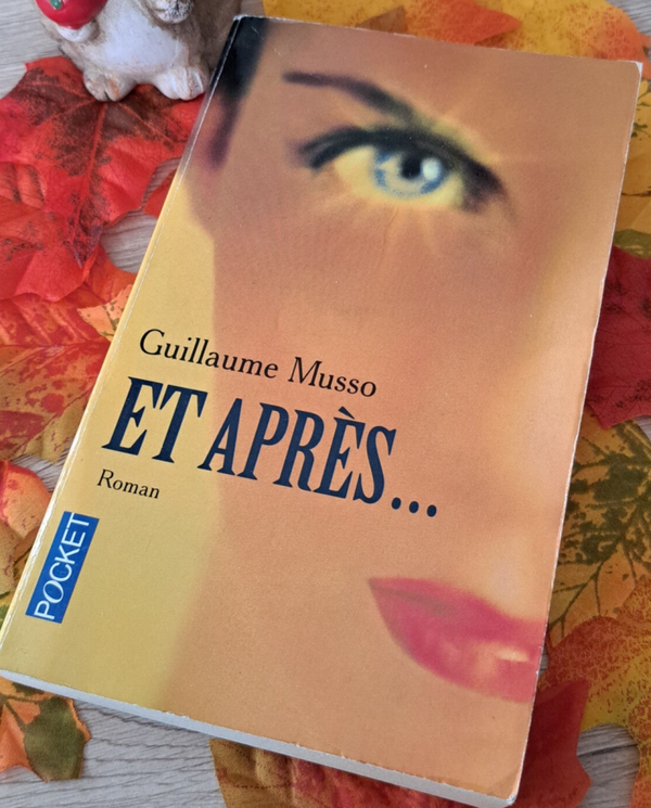 Guillaume Musso - Et après