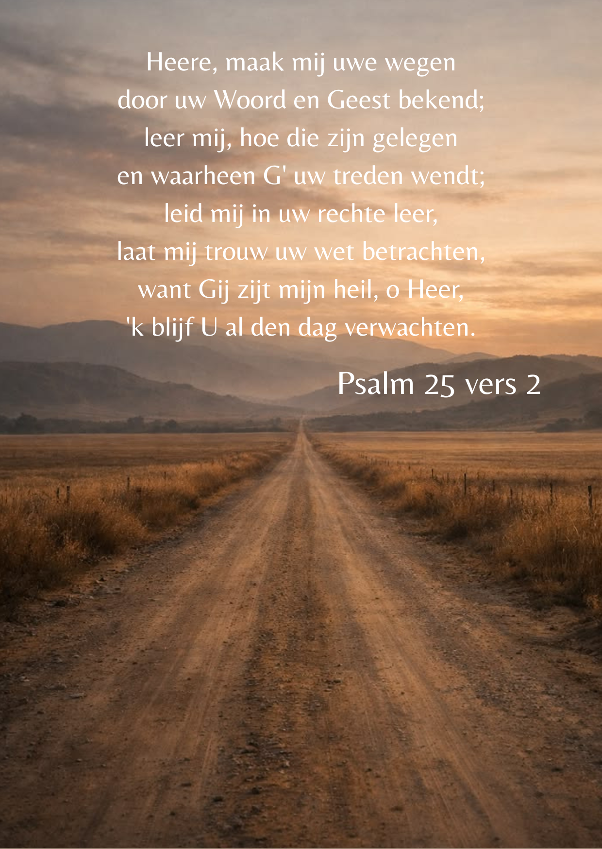 Heere maak mij Uwe wegen
