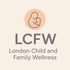 London Child and Familly Wellness