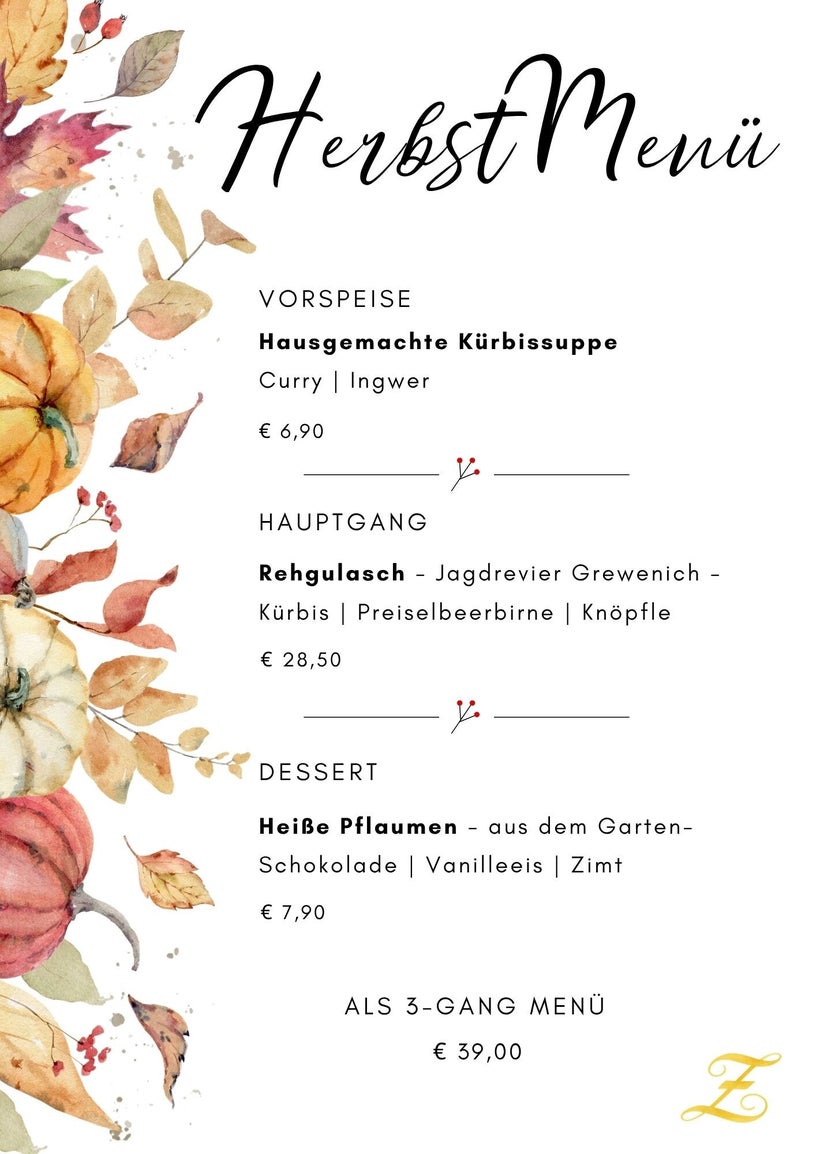 Herbstmenü: Hausgemachte Kürbissuppe 5,90 €, Rehgulasch 28,50 €, Heiße Pflaumen 6,90 €, als 3-Gang-Menü 36,00 €