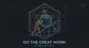 Do the Great Work