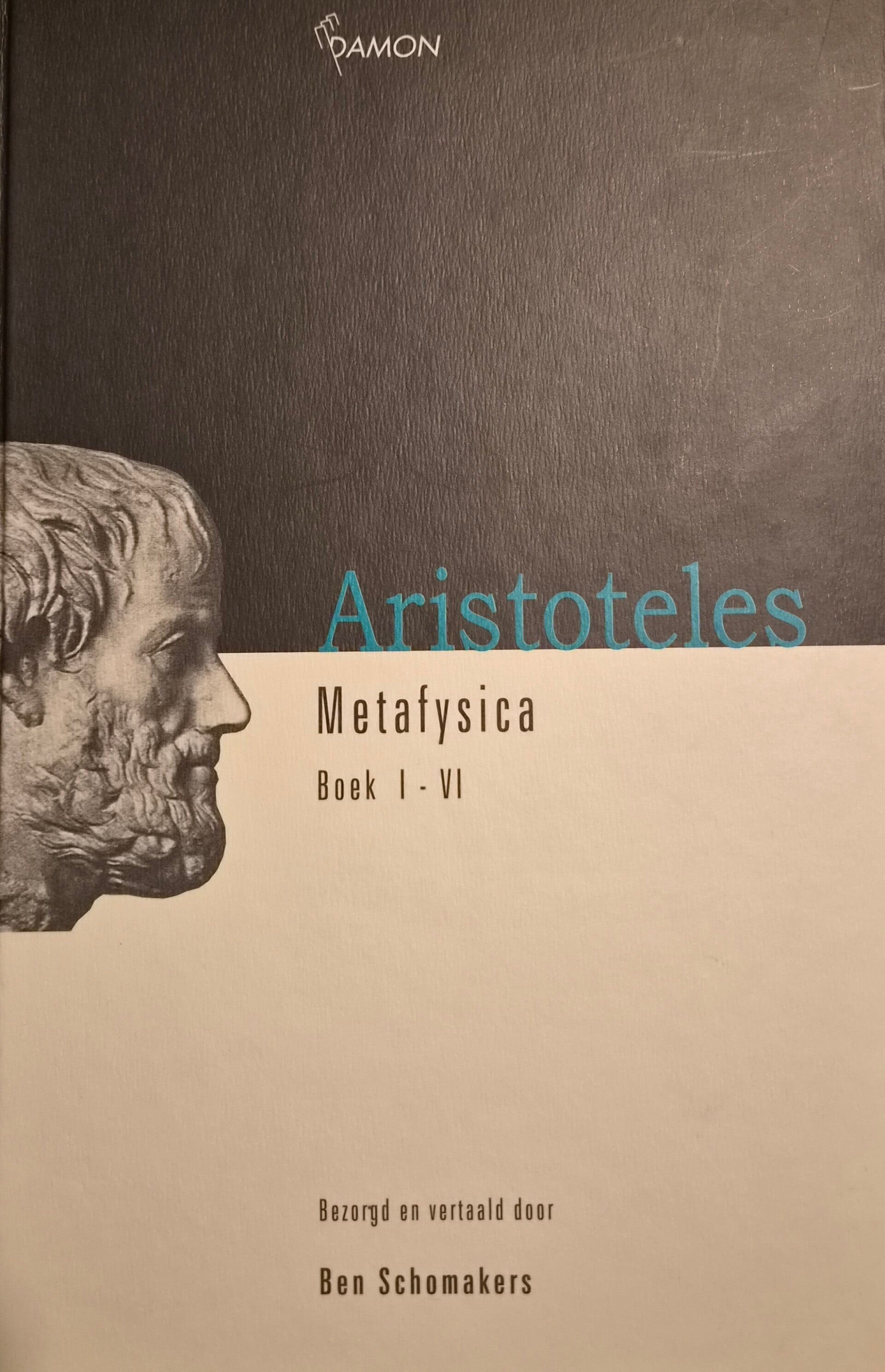 Aristoteles - Metafysica - Boek I - VI (Tweedehands)
