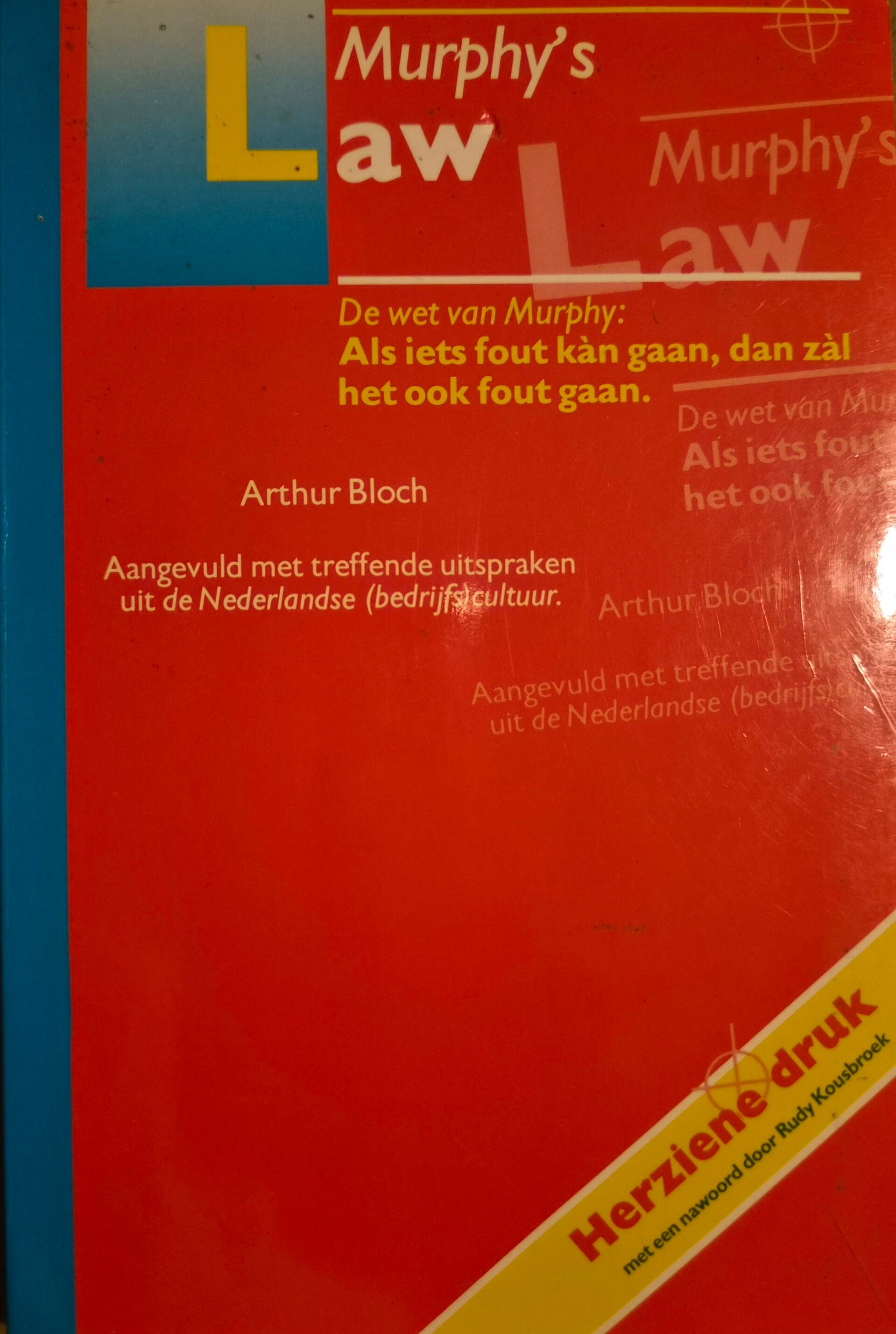 Murphy’s Law — Arthur Bloch  Als iets fout kán gaan, dan zál het ook fout gaan (Tweedehands)