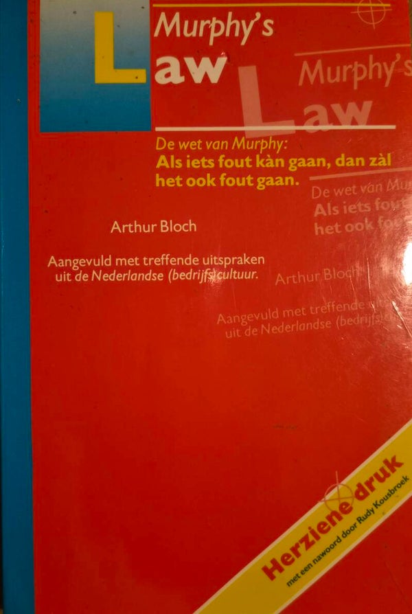 Murphy’s Law — Arthur Bloch  Als iets fout kán gaan, dan zál het ook fout gaan (Tweedehands)