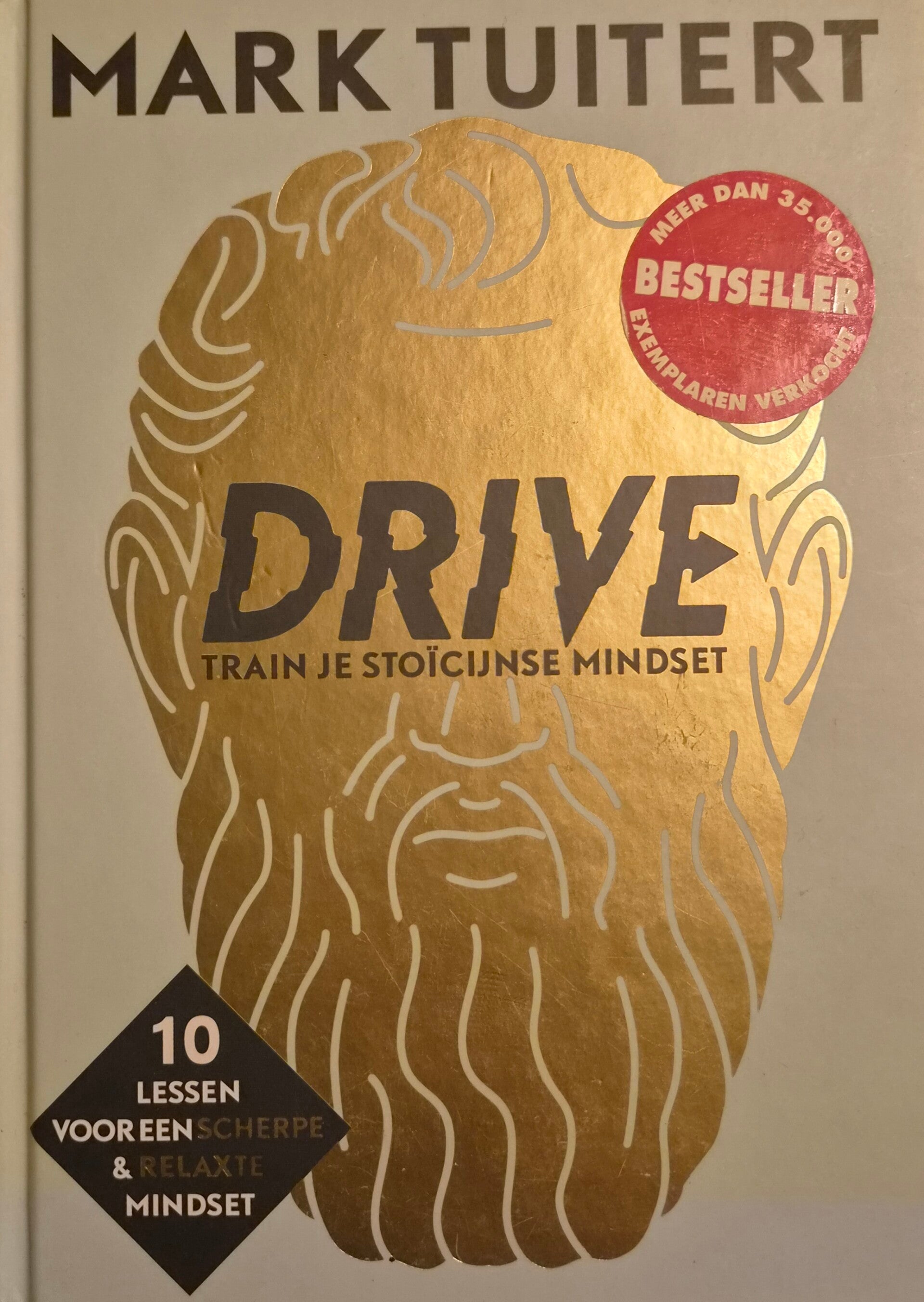 DRIVE-Train je stoïcijnse mindset - Mark Tuitert (Tweedehands)