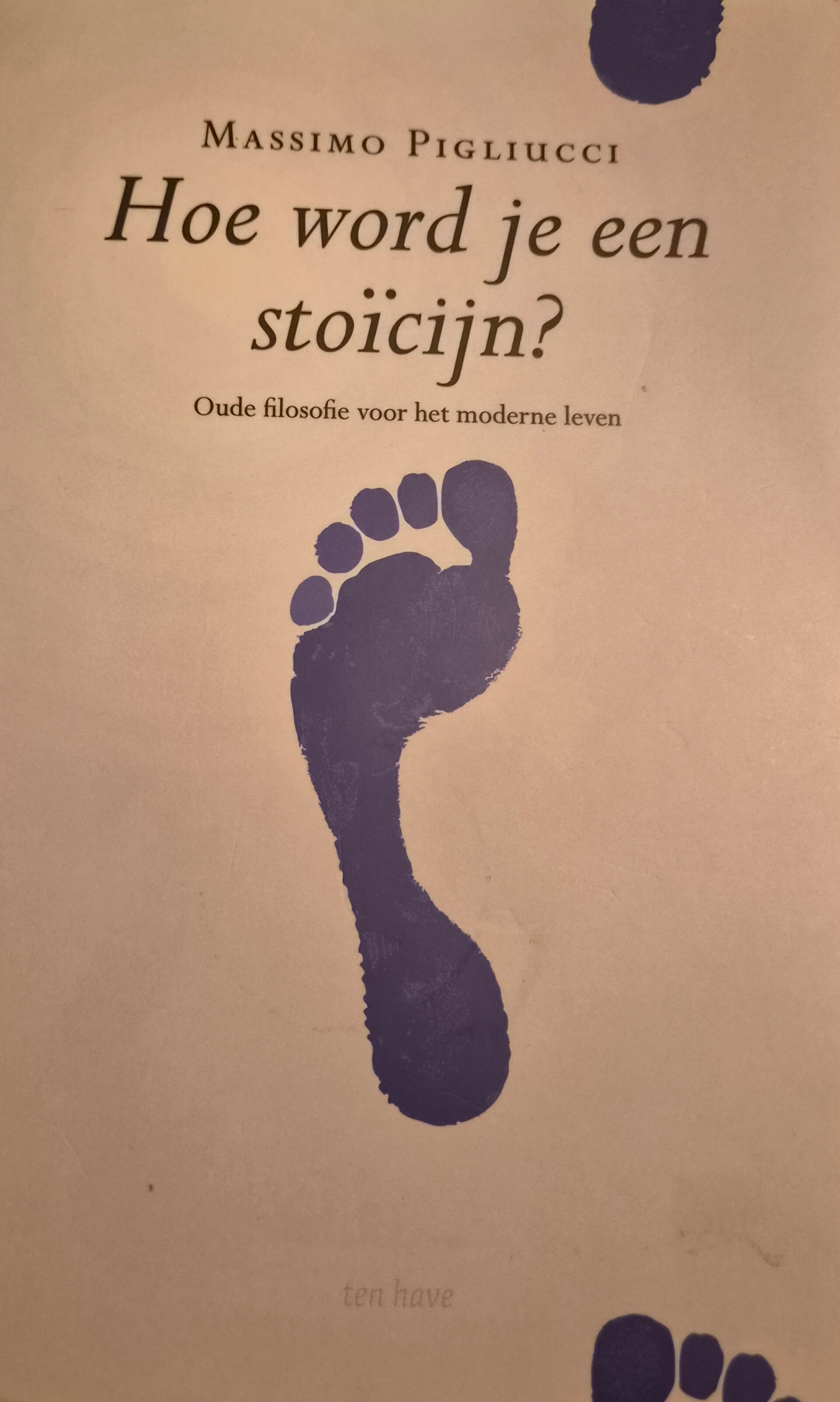 Hoe word je een stoïcijn? Massimo Pigliucci (Tweedehands)
