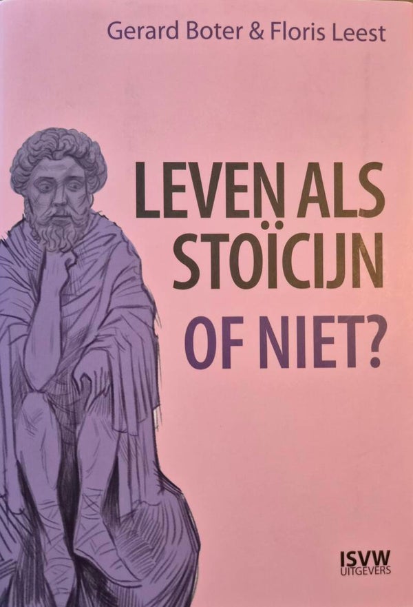 Leven als Soïcijn of niet? Gerard Boter & Floris Leest (Tweedehands)