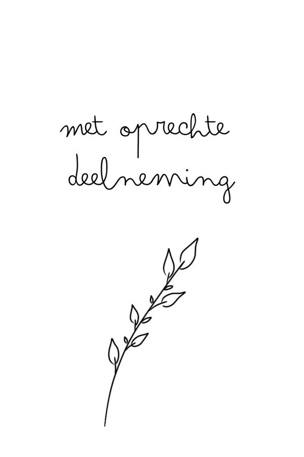 Met oprechte deelneming