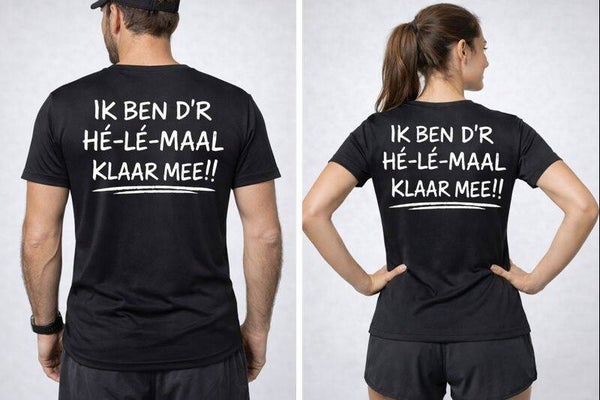 Sport shirt "Ik ben d'r hé-lè-maal klaar mee!!