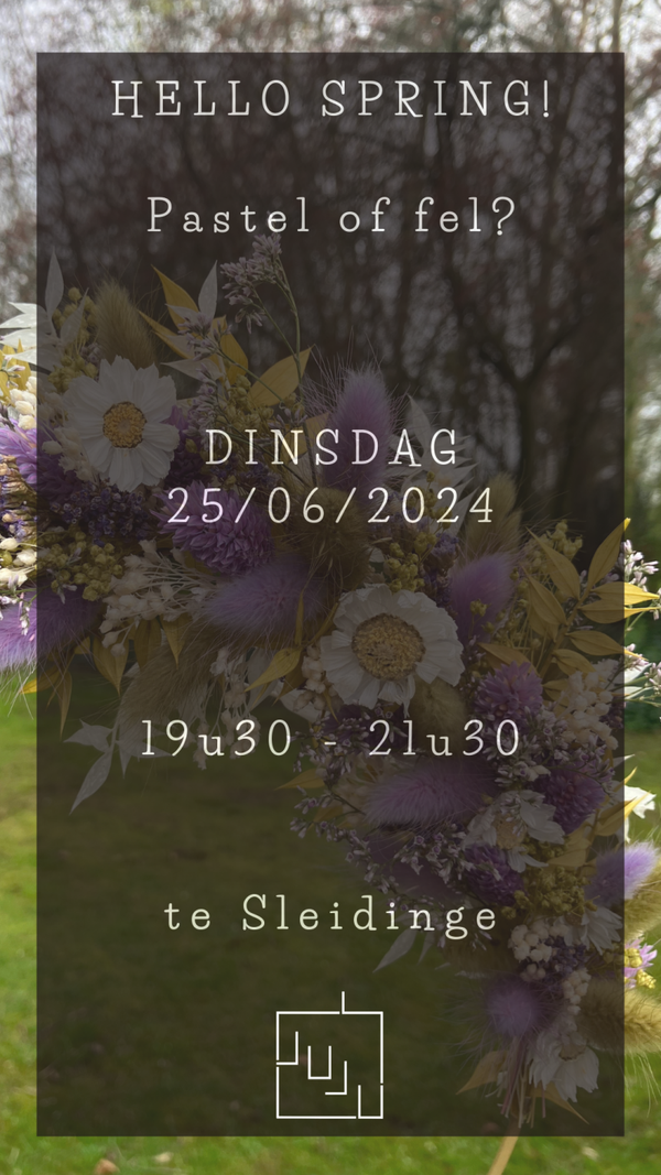 Hello Spring! Dinsdag 25 juni 2024 (19u30-21u30) (Ø25cm of Ø30cm)