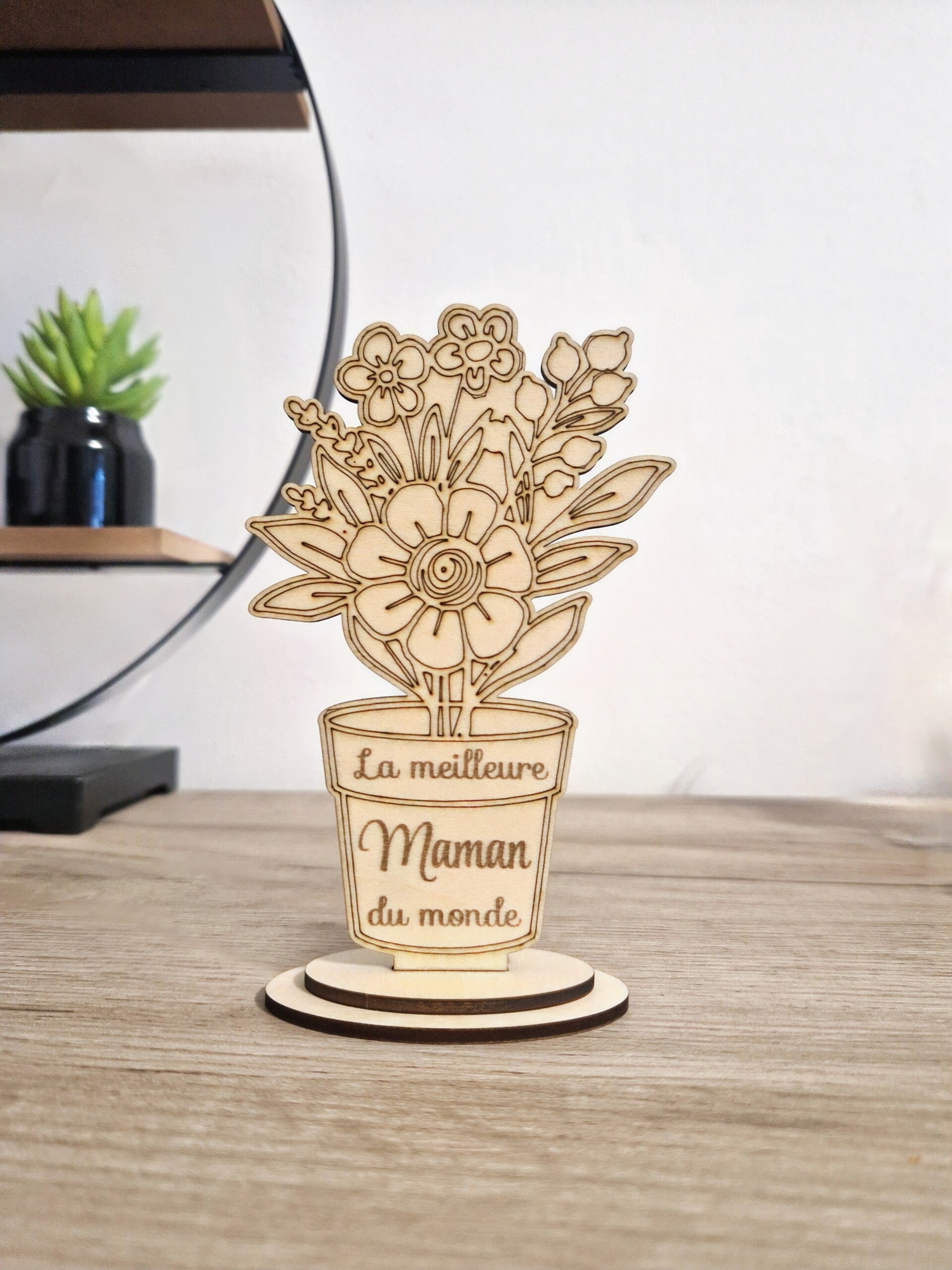 Décoration bouquet de fleur en bois La meilleure maman du monde
