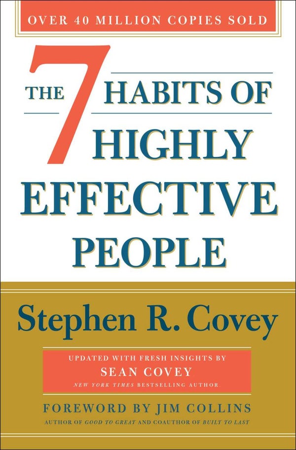 The 7 Habits Of Highly Effective People