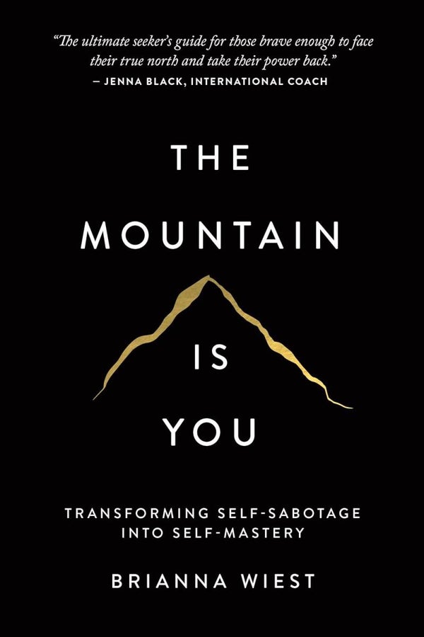 The Mountain Is You