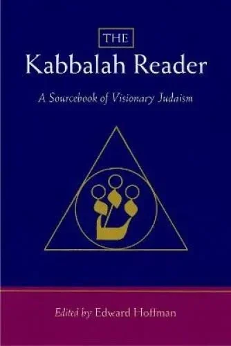 The Kabbalah Reader: A Sourcebook of Visionary Judaism (Used)