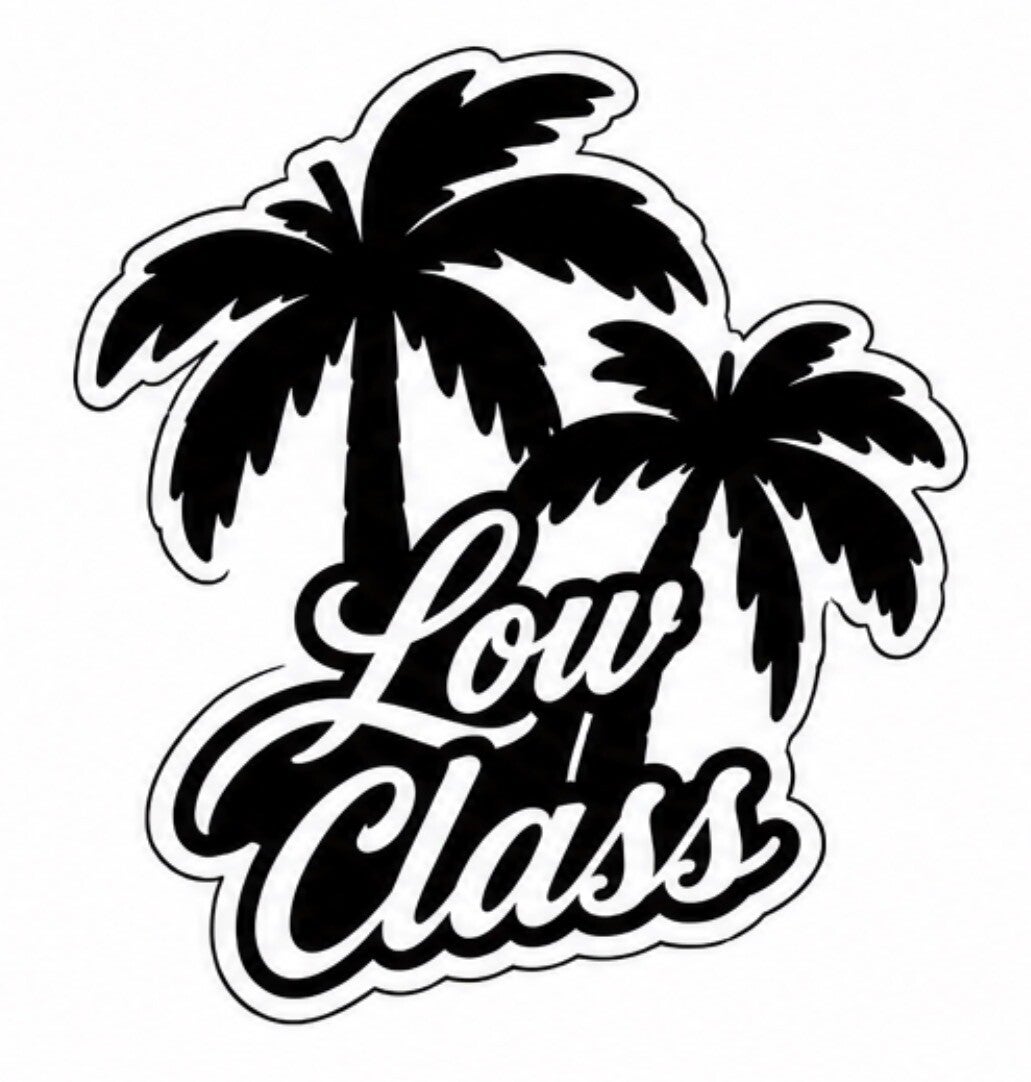 Low Class