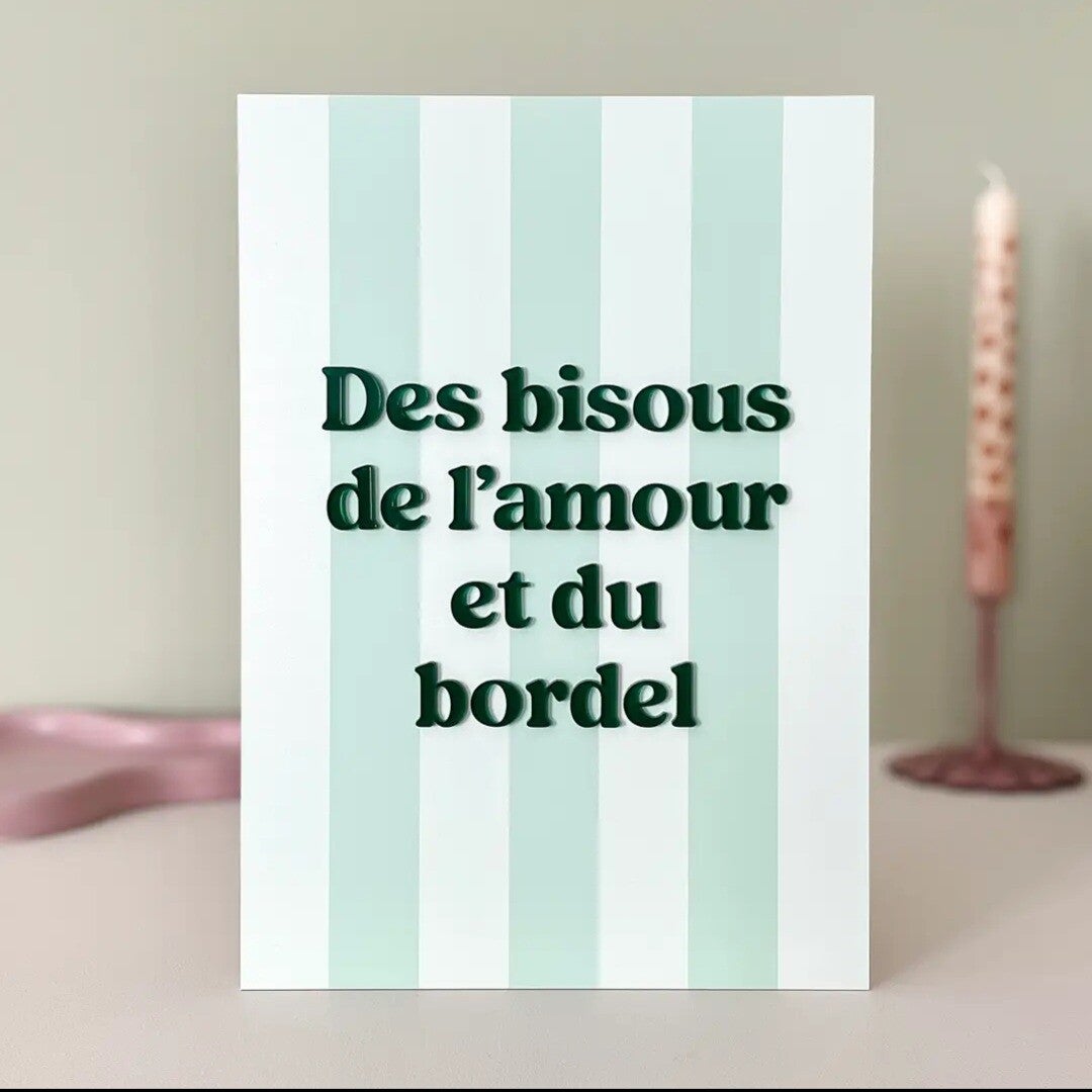 Des bisous, de l'amour et du bordel