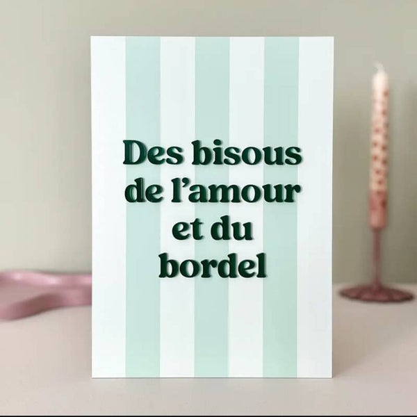 Des bisous, de l'amour et du bordel