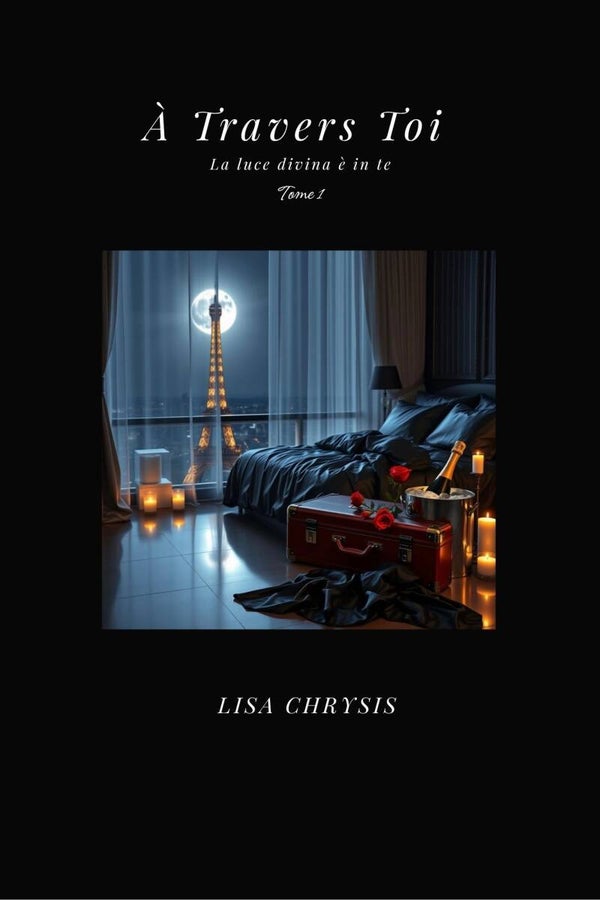 A TRAVERS TOI -TOME 1