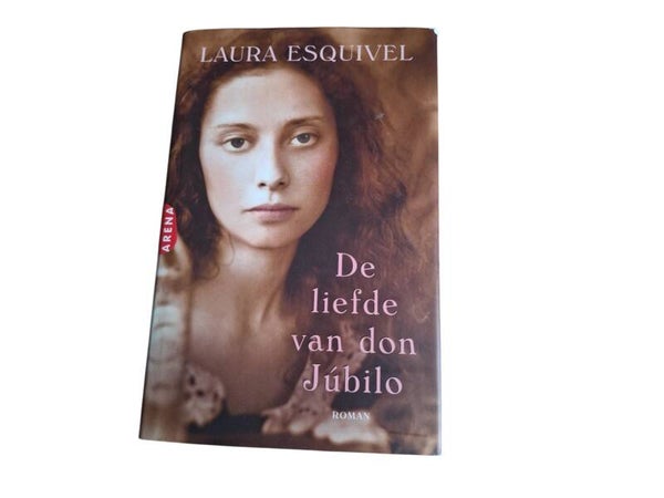 Laura esquivel - de liefde van don jubilo