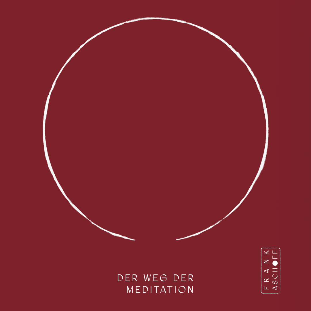 Der Weg der Meditation: Zusatzmedien zur Leseprobe