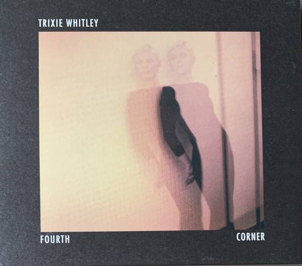 Trixie Whitley – Fourth Corner CD