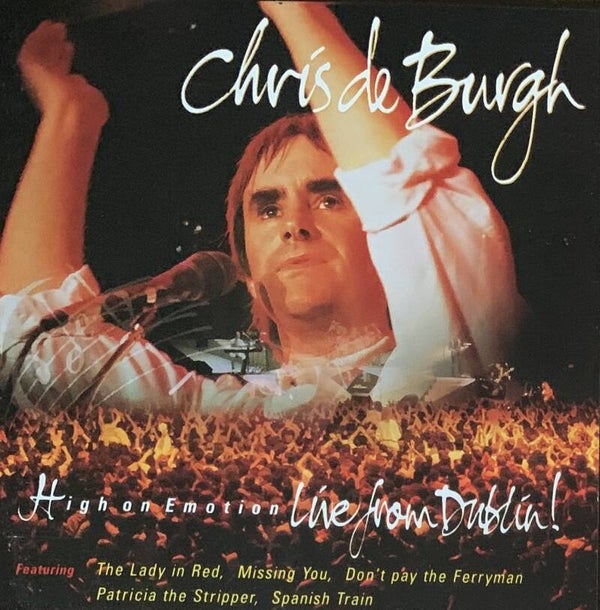 Chris de Burgh ‎– High On Emotion - Live From Dublin! CD