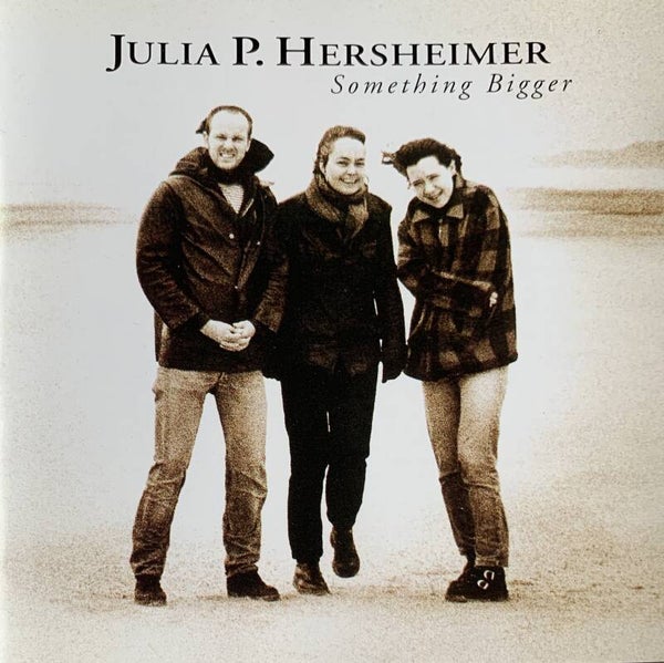 Julia P. Hersheimer ‎– Something Bigger CD