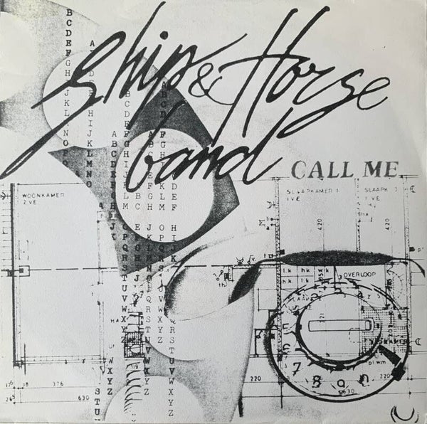 Ship & Horse Band ‎– Call Me (East Side) (7")