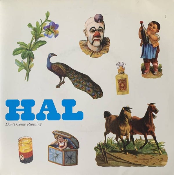 Hal ‎– Don't Come Running (7")