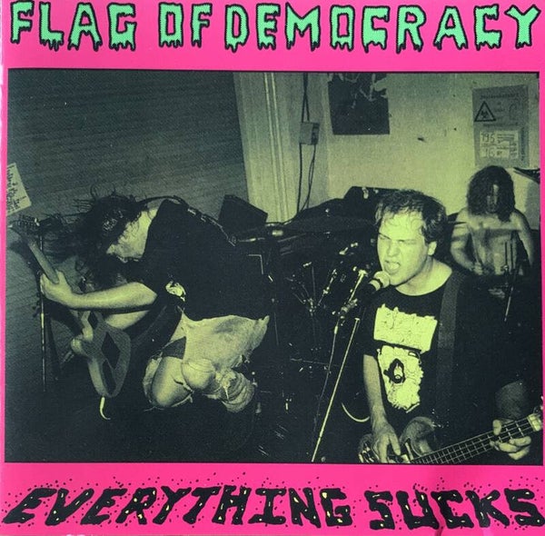 Flag Of Democracy ‎– Hate Rock ('94) + Everything Sucks ('96) CD