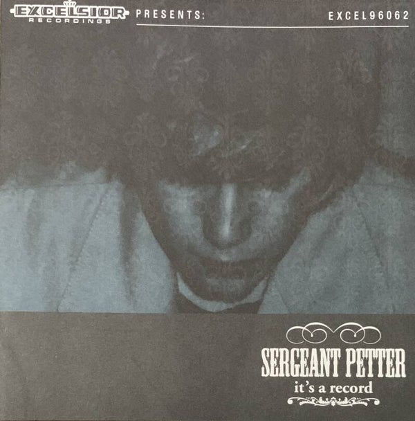 Sergeant Petter ‎– It's A Record CD