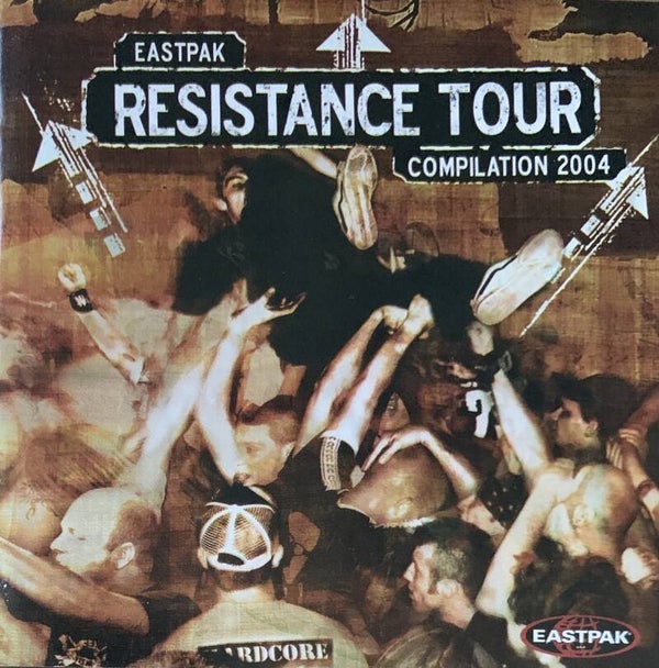 Various ‎– Eastpak Resistance Tour Compilation 2004 CD / 7 Seconds - SOIA