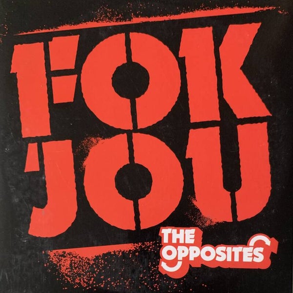 The Opposites ‎– Fok Jou CDS