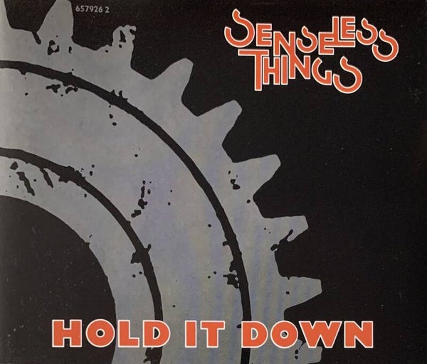 Senseless Things ‎– Hold It Down CDS