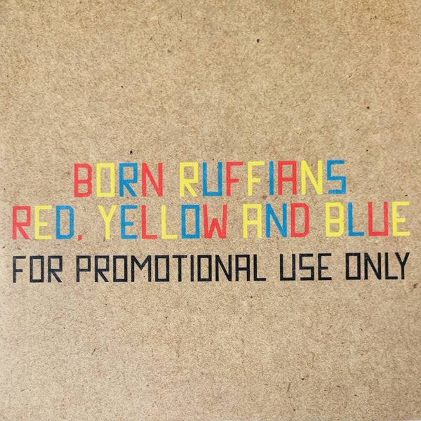 Born Ruffians ‎– Red, Yellow And Blue CD PROMO